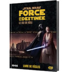 Star wars Force et destinée - Le jeu de rôle, livre de règles chez Robin des Jeux Paris