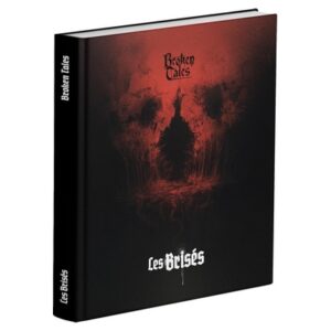 acheter BROKEN TALES LES BRISéS à Paris chez Robin des Jeux