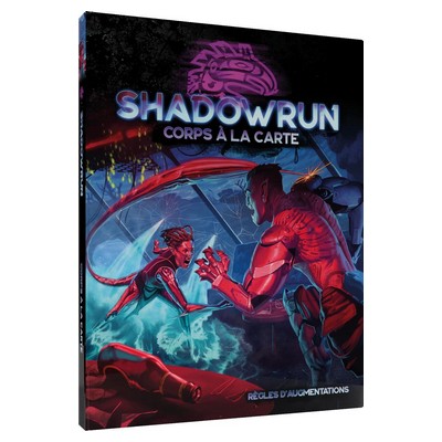 SHADOWRUN CORPS A LA CARTE chez Robin des Jeux à Paris acheter SHADOWRUN CORPS A LA CARTE chez Robin des Jeux à Paris